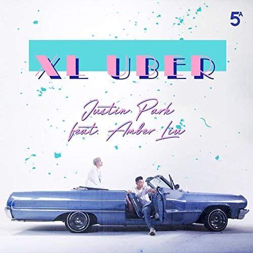 Capa do Single/EP "XL UBER (feat. Amber Liu)", de Justin Park