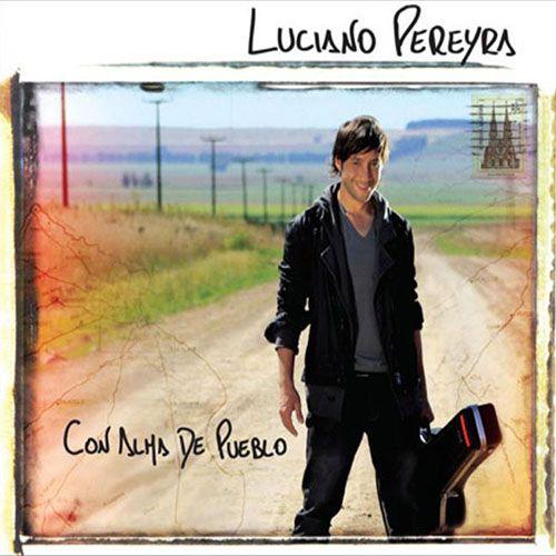 Portada de Álbum "Con Alma De Pueblo", de Luciano Pereyra