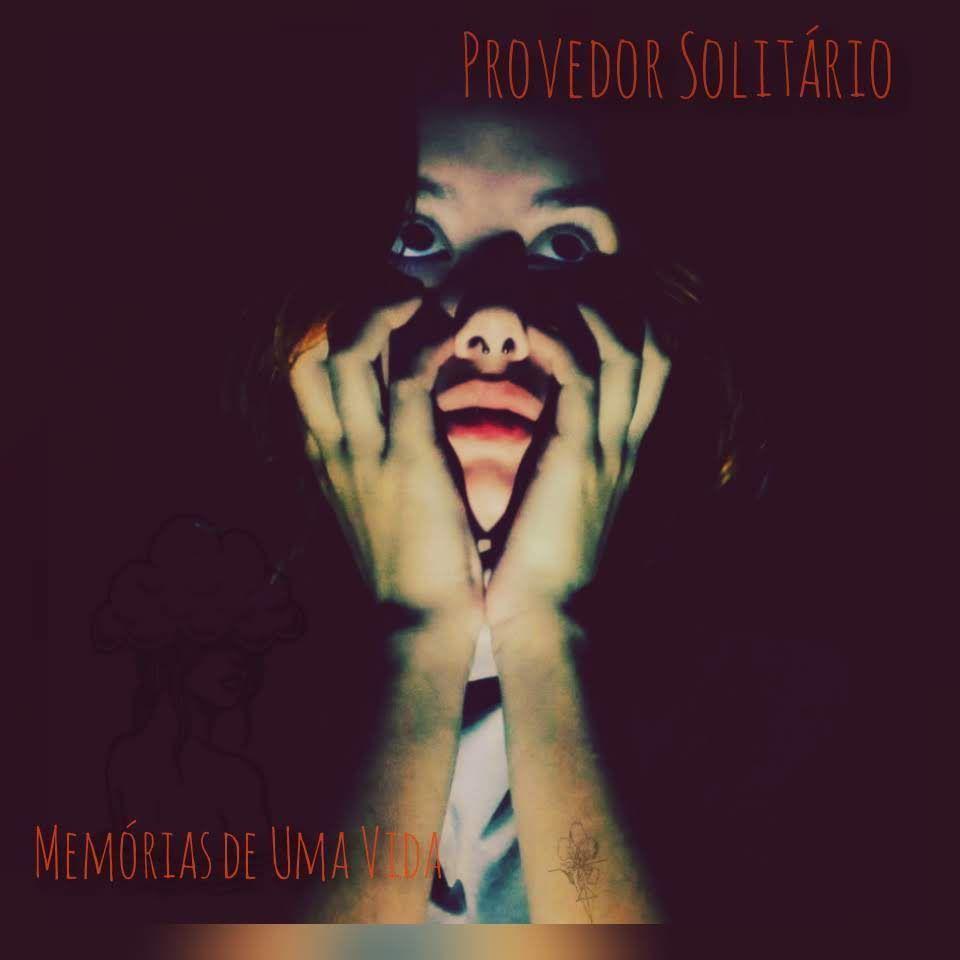 Portada de Álbum "Memórias de Uma Vida", de Provedor Solitário