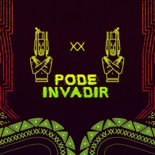 Capa do Single/EP "Pode Invadir", de ÀTTØØXXÁ