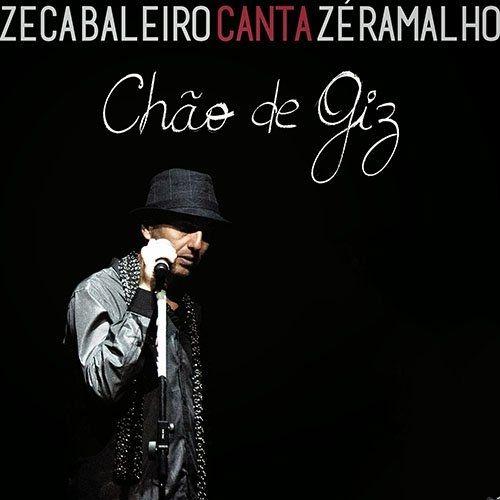 Portada de Álbum "Zeca Baleiro Canta Zé Ramalho: Chão de Giz", de Zeca Baleiro