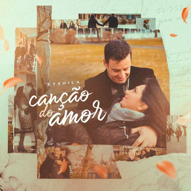Portada del álbum "Canção do Amor", de Eyshila