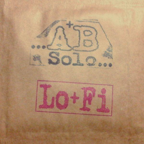Capa do Álbum "Lo Fi", de A+B Solo