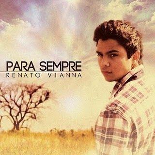 Portada de Álbum "Para Sempre", de Renato Vianna