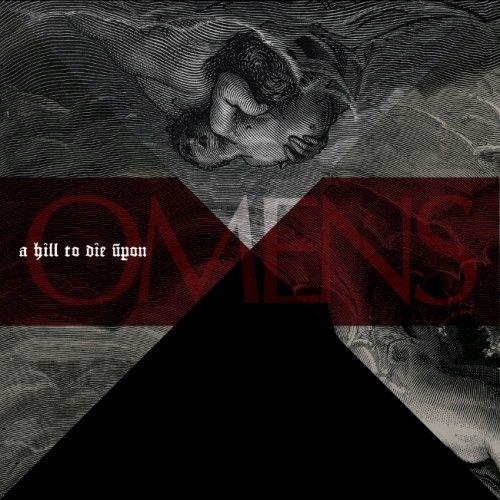 Portada de Álbum "Omens", de A Hill To Die Upon