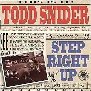 Album cover of "Step Right Up" by Todd Snider