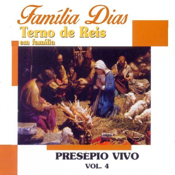 Album cover of "Presépio Vivo " by Família Dias
