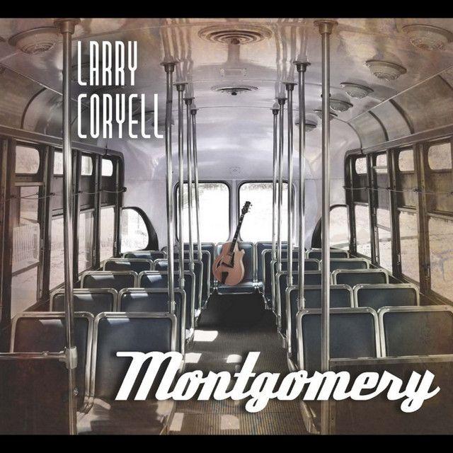 Album cover of "Montgomery" by Larry Coryell