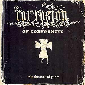 Album cover of "In the Arms of God" by Corrosion of Conformity