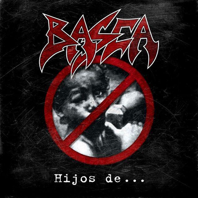 Capa do Álbum "Hijos de...", de Basca