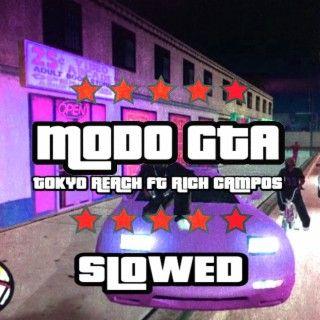 Portada de Sencillo/EP "Modo GTA (slowed) (part. TOKYO REACH)", de Rich Campos