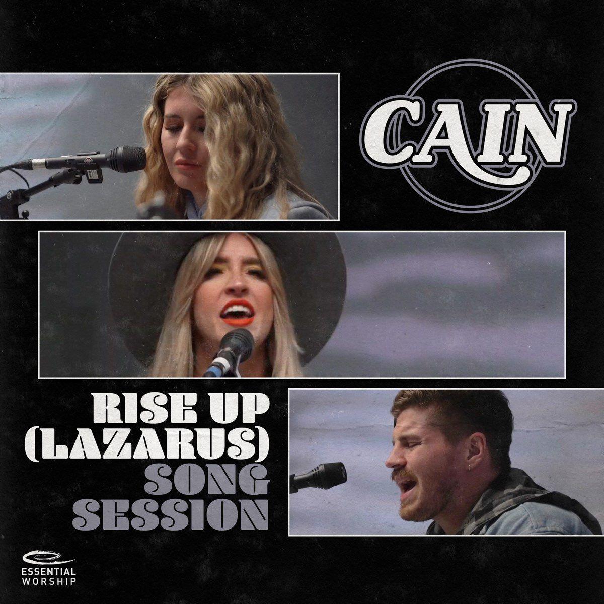 Album cover of "Rise Up (Lazarus) (Song Session)" by Cain