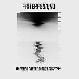 Portada de Sencillo/EP "Interposição", de Universo Paralelo das Palhetas