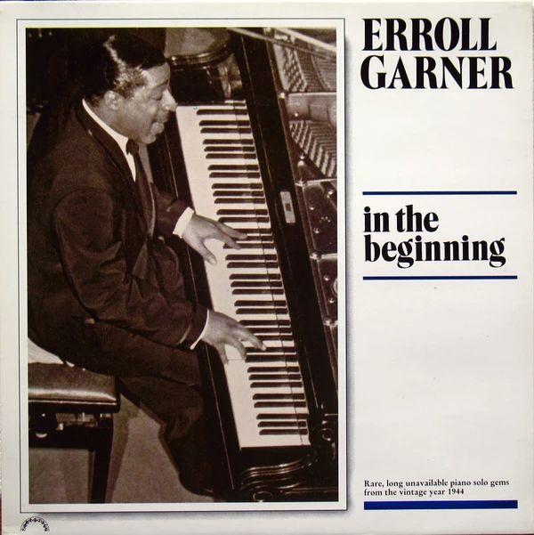 Portada del álbum "In The Beginning", de Erroll Garner