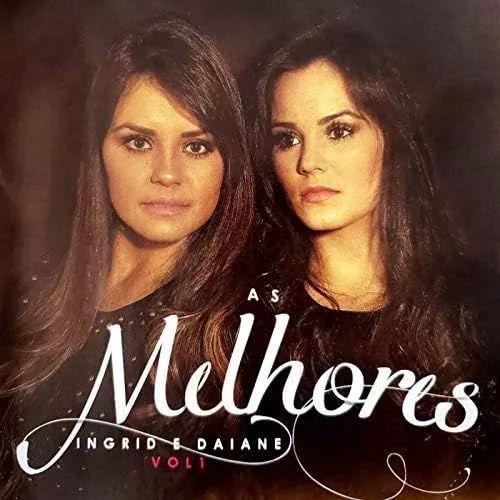 Capa do Álbum "As Melhores de Ingrid e Daiane - Vol. 1", de Ingrid e Daiane