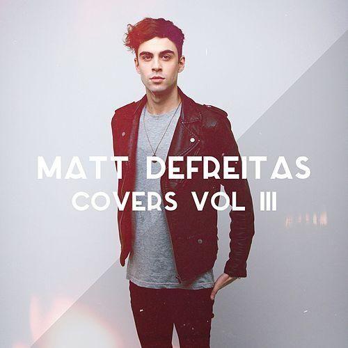 Portada de Sencillo/EP "Cover Sessions (vol. 3)", de Matt DeFreitas