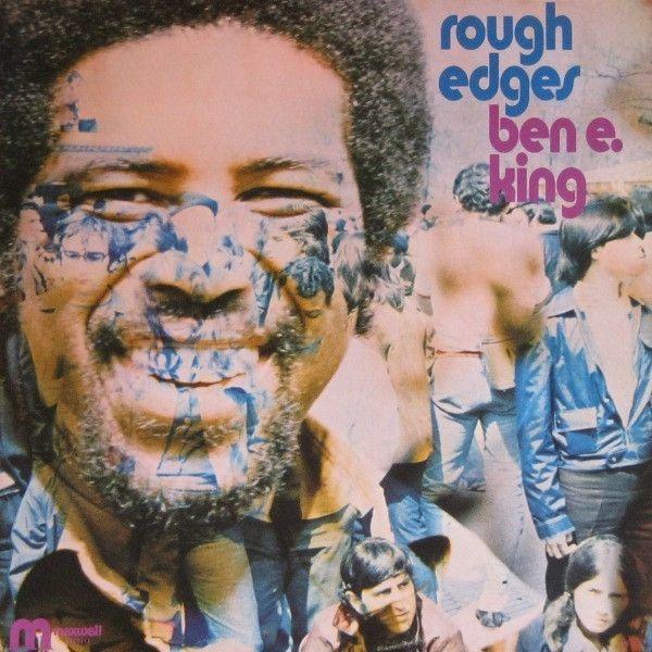 Portada de Álbum "Rough Edges", de Ben E. King