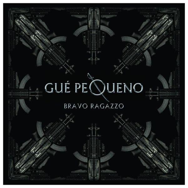 Portada de Álbum "Bravo Ragazzo", de Guè Pequeno