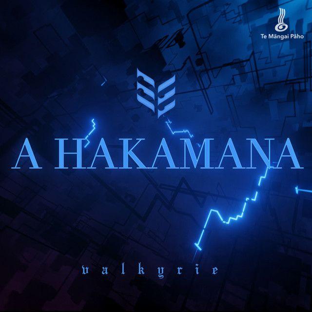Portada de Sencillo/EP "A Hakamana", de Valkyrie (NZ)