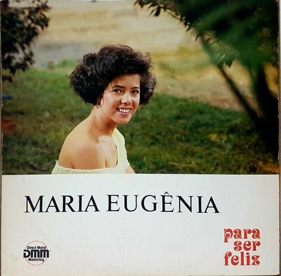 Capa do Álbum "Para Ser Feliz", de Maria Eugenia