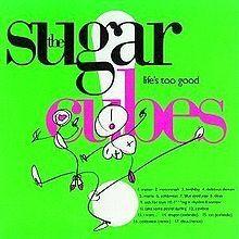 Portada de Álbum "Life's Too Good", de Sugarcubes