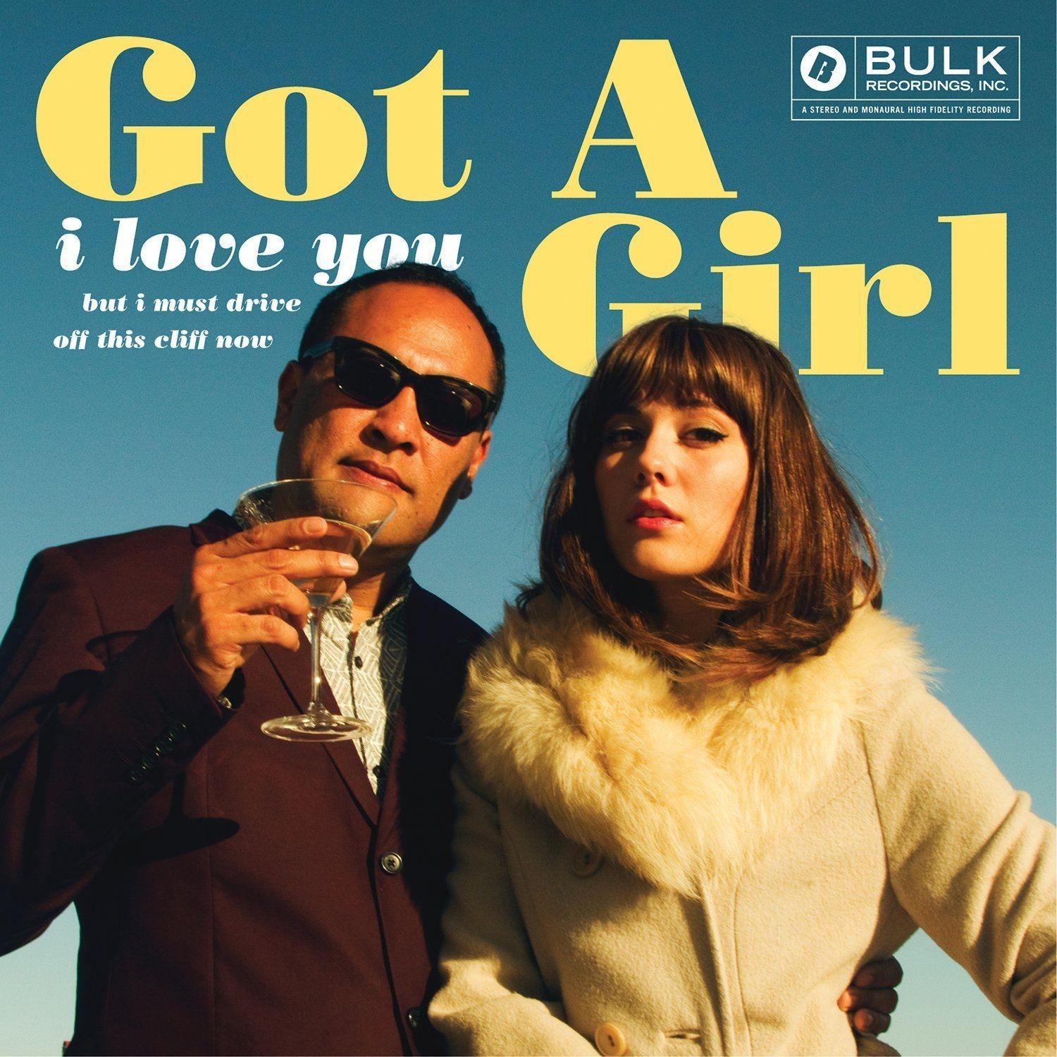 Portada de Álbum "I Love You But I Must Drive Off This Cliff Now", de Got a Girl