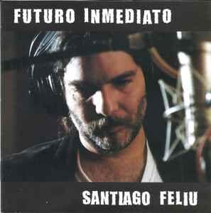 Portada de Álbum "Futuro Inmediato", de Santiago Feliu