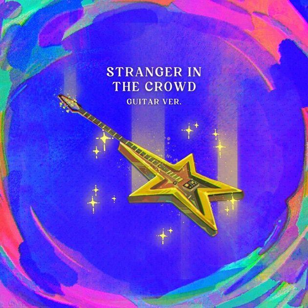Capa do álbum "Stranger In The Crowd (Guitar Version)", de Reinaeiry