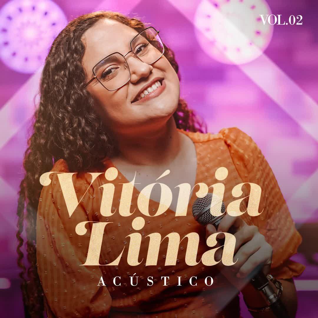 Portada de Sencillo/EP "Acústico, Vol. 2", de Vitória Lima (Gospel)