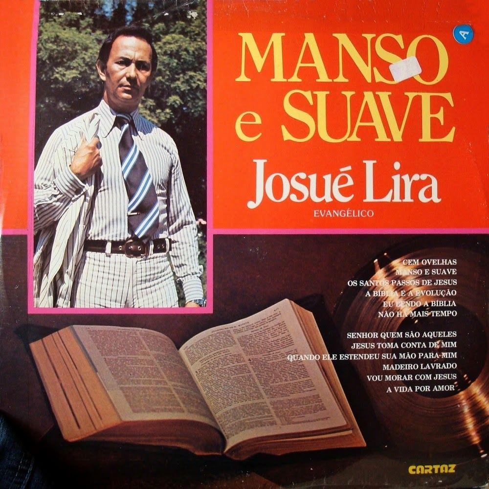 Capa do álbum "Manso e Suave", de Josué Barbosa Lira