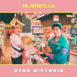 Portada de Sencillo/EP "Otra Historia", de Salvapantallas 