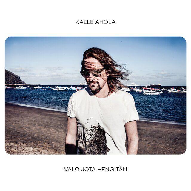 Portada de Álbum "Valo Jota Hengitän", de Kalle Ahola