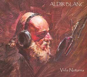 Capa do Álbum "Vida Noturna", de Aldir Blanc