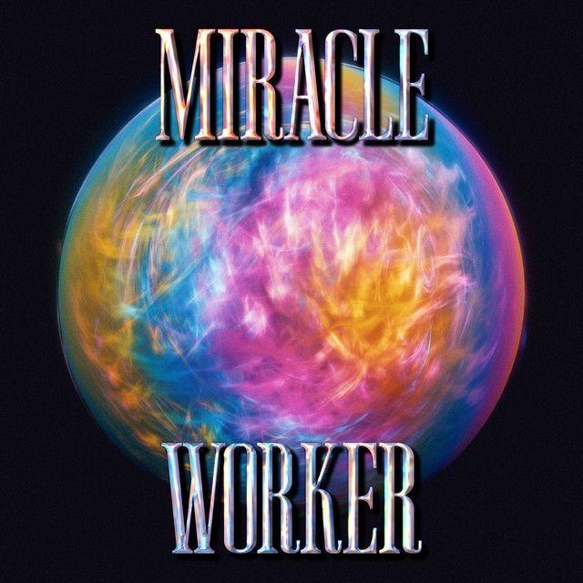 Portada del álbum "Miracle Worker", de Planetshakers