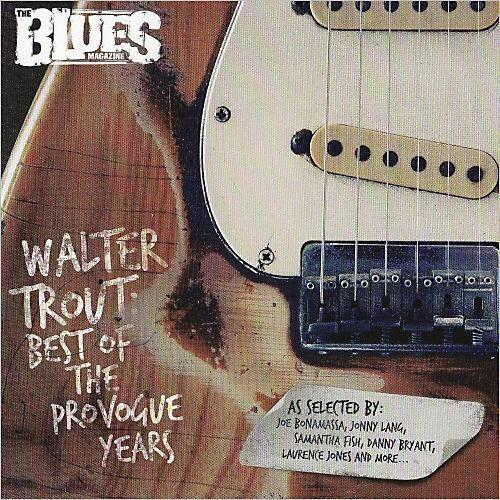 Album cover of "Best Of The Provogue Years" by Walter Trout
