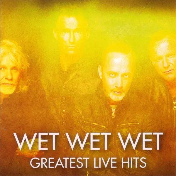 Portada de Álbum "Greatest Live Hits", de Wet Wet Wet