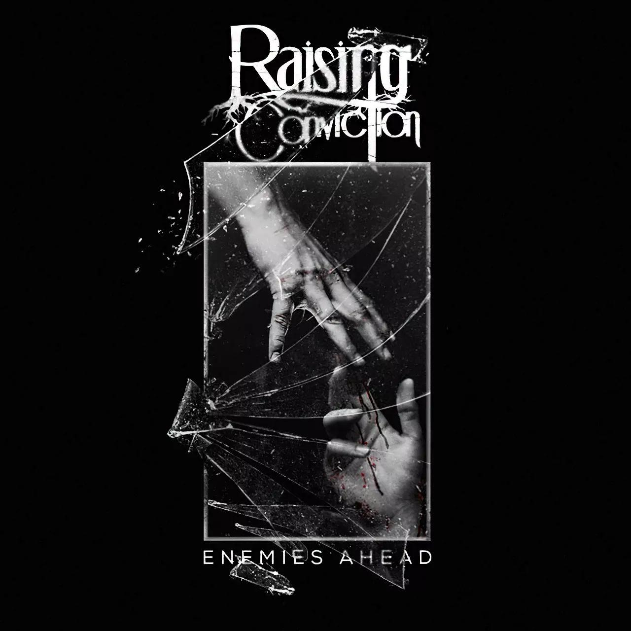 Portada de Sencillo/EP "Enemies Ahead", de Raising Conviction