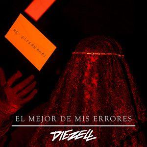 Capa do Single/EP "El Mejor de Mis Errores", de Diezell