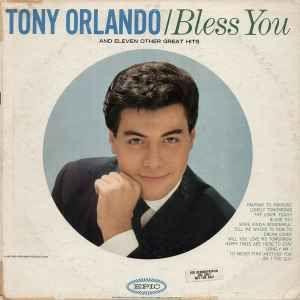 Portada de Álbum "Bless You And 11 Other Great Hits", de Tony Orlando
