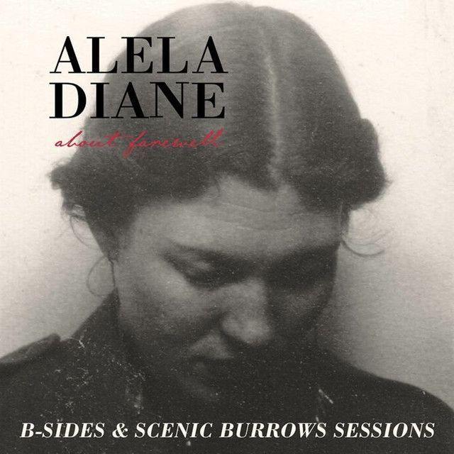 Portada de Sencillo/EP "About Farewell B-sides & Scenic Burrows Sessions", de Alela Diane