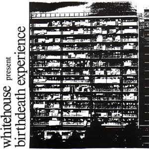 Portada de Álbum "Birthdeath Experience", de Whitehouse