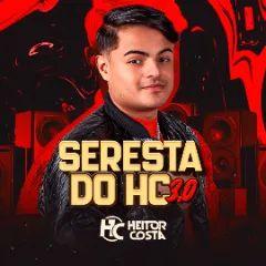 Portada del álbum "Seresta do HC 3.0", de Heitor Costa