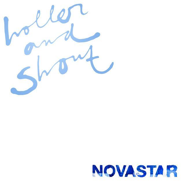 Capa do Álbum "Holler And Shout", de Novastar