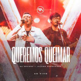 Capa do álbum "Queremos Queimar", de EA Sounds