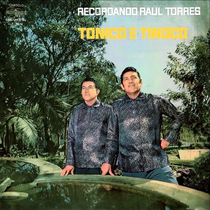 Portada del álbum "Recordando Raul Torres", de Tonico e Tinoco