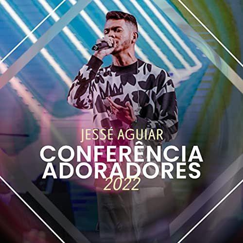 Portada de Álbum "Conferência Adoradores (Ao Vivo)", de Jessé Aguiar