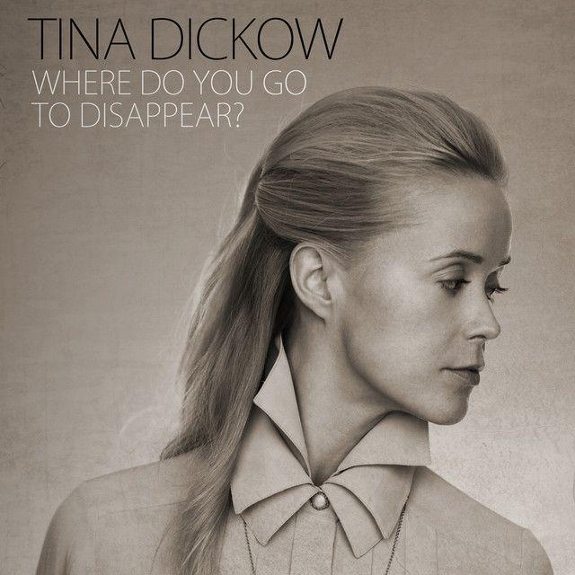 Capa do Álbum " Where Do You Go To Disappear?", de Tina Dickow