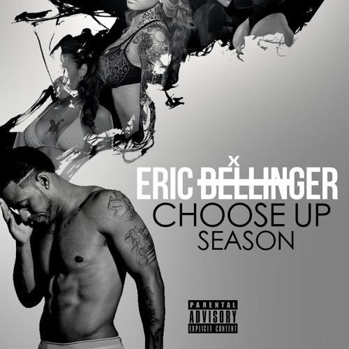 Capa do Álbum "Choose Up Season", de Eric Bellinger