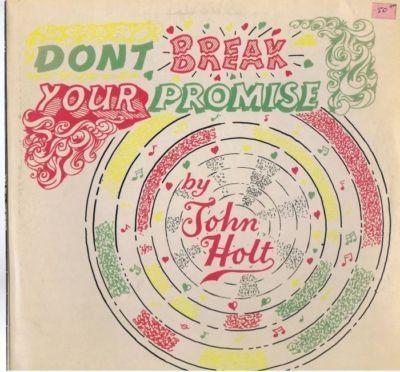 Capa do Álbum "Don't Break Your Promise", de John Holt