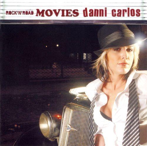 Portada de Álbum "Rock 'n' Road Movies", de Danni Carlos